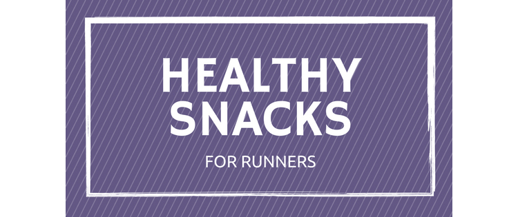 Healthy Snacks for Runners